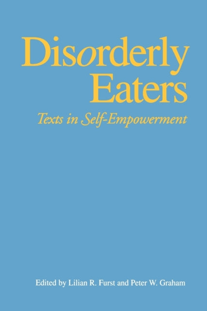 Book cover of: Disorderly Eaters. By: Lilian R. Furst