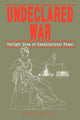 Book cover of: Undeclared War. By: Edward Keynes