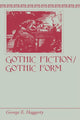 Book cover of: Gothic Fiction/Gothic Form. By: George E. Haggerty