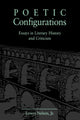 Book cover of: Poetic Configurations. By: Lowry Nelson