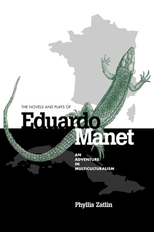 Novels and Plays of Eduardo Manet