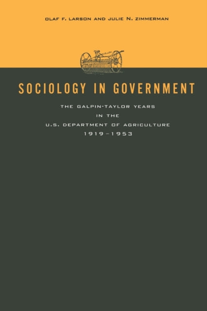 Book cover of: Sociology in Government. By: Olaf F. Larson