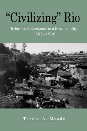 “Civilizing” Rio
