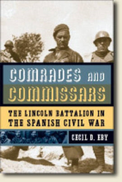 Book cover of: Comrades and Commissars. By: Cecil D. Eby