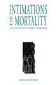 Book cover of: Intimations of Mortality. By: David Farrell Krell