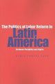 Book cover of: Politics of Labor Reform in Latin America