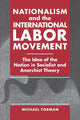 Book cover of: Nationalism and the International Labor Movement. By: Michael Forman