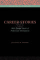 Book cover of: Career Stories. By: Juliette M. Rogers, Juliette Rogers
