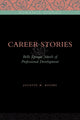 Book cover of: Career Stories. By: Juliette M Rogers, Juliette M. Rogers
