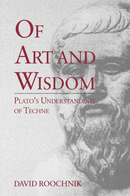 Book cover of: Of Art and Wisdom. By: David, Roochnik