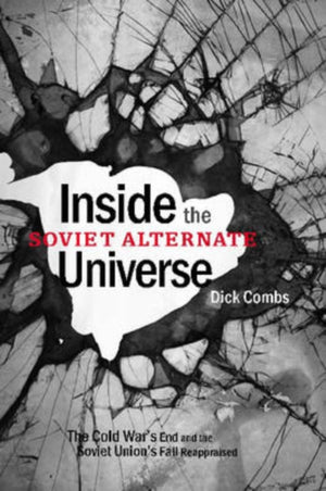 Inside the Soviet Alternate Universe