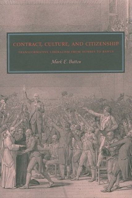 Book cover of: Contract, Culture, and Citizenship. By: Mark E. Button