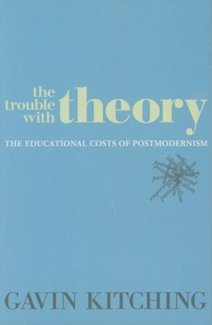 Book cover of: Trouble with Theory. By: G. N. Kitching