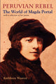 Book cover of: Peruvian Rebel. By: Kathleen Weaver