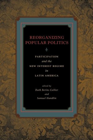Reorganizing Popular Politics