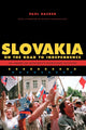 Book cover of: Slovakia on the Road to Independence. By: Paul Hacker