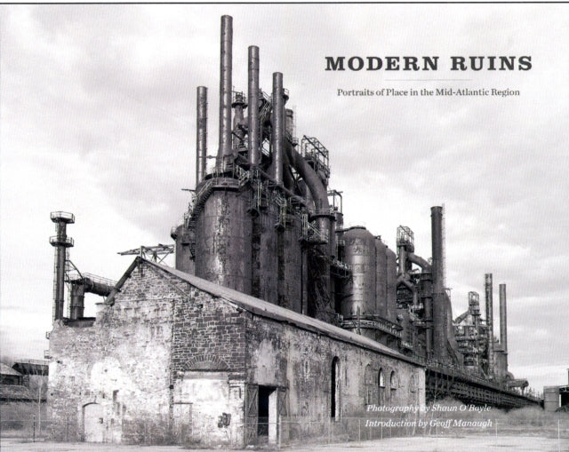 Book cover of: Modern Ruins. By: Shaun O'Boyle