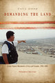Book cover of: Demanding the Land. By: Paul Dosh