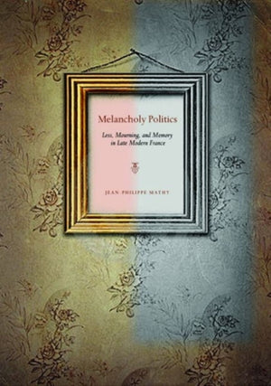 Melancholy Politics