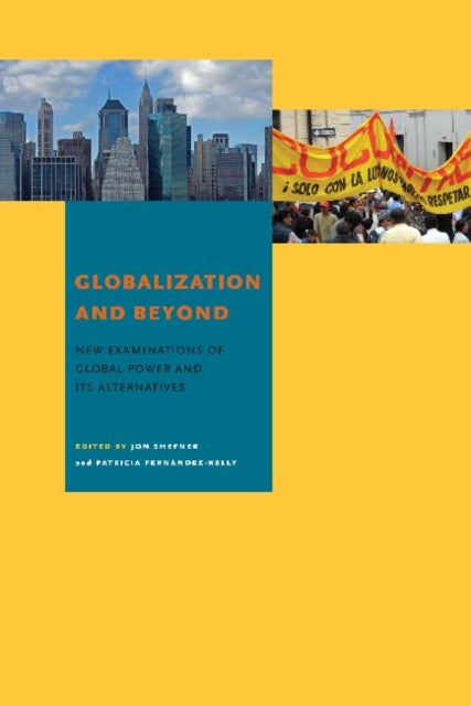 Book cover of: Globalization and Beyond. By: Jon Shefner