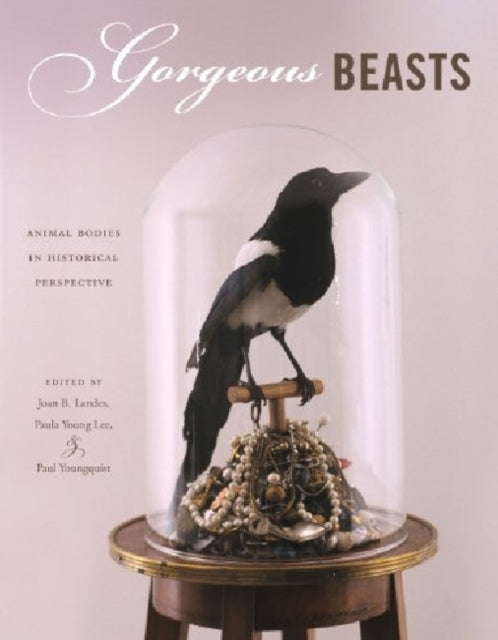 Book cover of: Gorgeous Beasts. By: Joan B. Landes