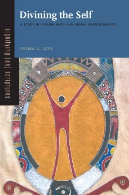 Book cover of: Divining the Self. By: Velma E. Love