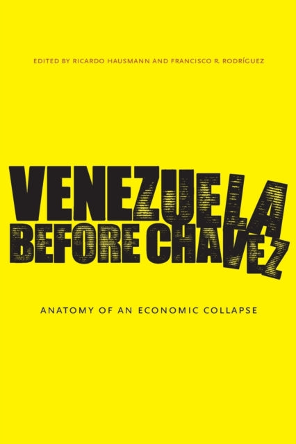 Book cover of: Venezuela Before Chavez. By: Ricardo Hausmann