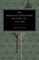 Book cover of: Moravian Graveyards of Lititz, Pa., 1744–1905. By: Abraham Reinke Beck