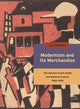 Book cover of: Modernism and Its Merchandise. By: Juli Highfill