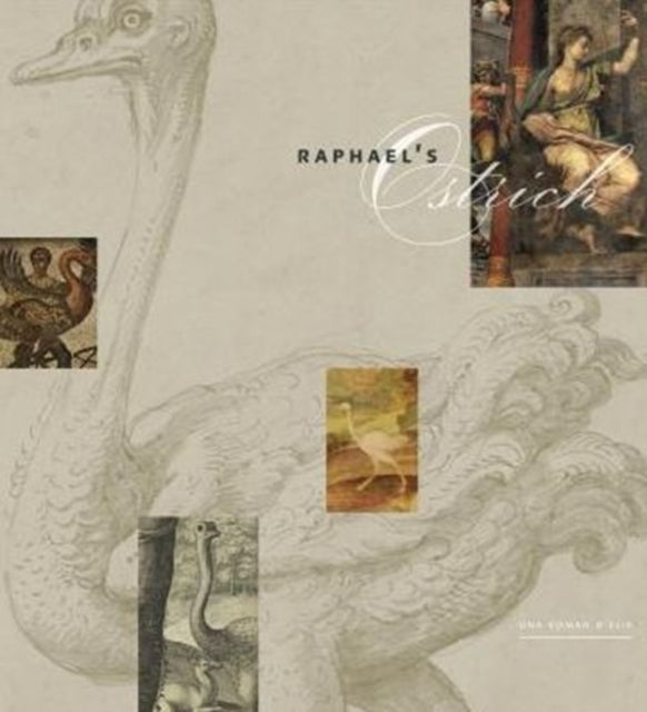 Book cover of: Raphael’s Ostrich. By: Una Roman D'Elia