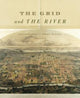 Book cover of: Grid and the River. By: Elizabeth Milroy