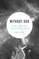 Book cover of: Without God. By: Louis Betty