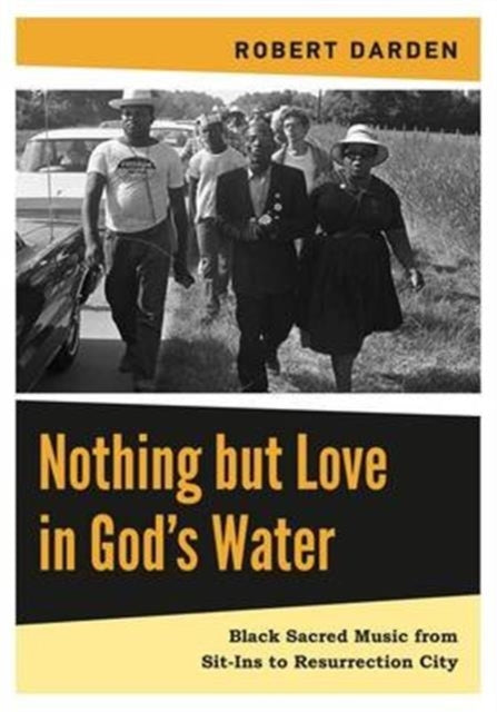 Book cover of: Nothing but Love in God’s Water. By: Robert Darden