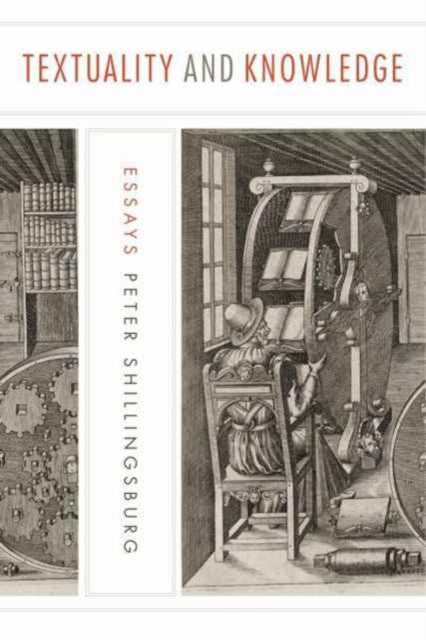 Book cover of: Textuality and Knowledge. By: Peter Shillingsburg