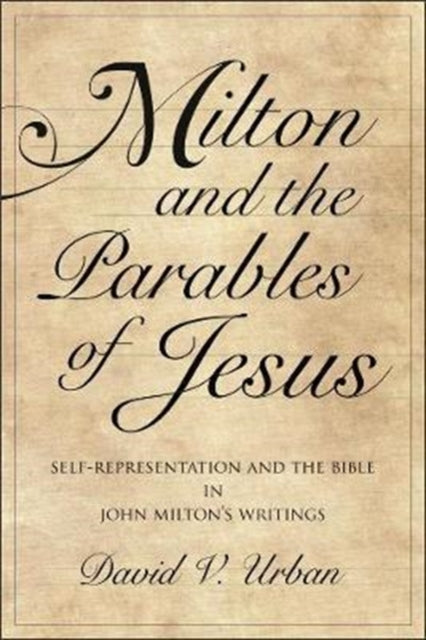 Book cover of: Milton and the Parables of Jesus. By: David V. Urban