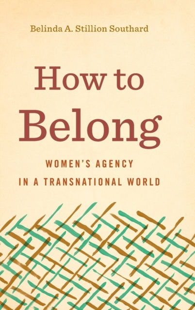 Book cover of: How to Belong. By: Belinda A. Stillion Southard