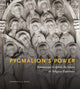 Book cover of: Pygmalion’s Power. By: Thomas E. A. Dale