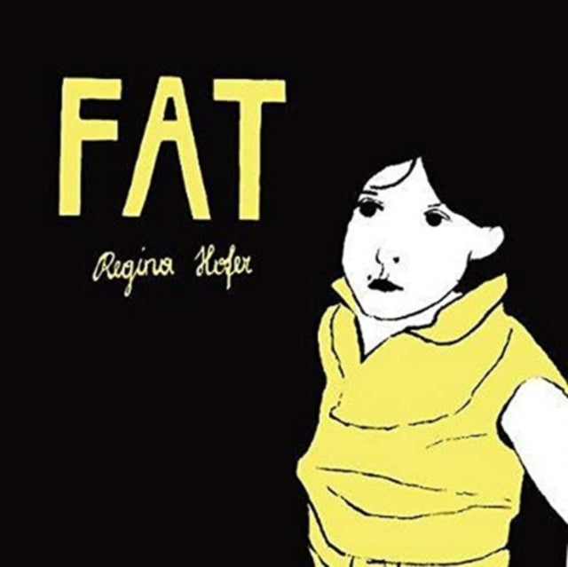 Book cover of: Fat. By: Regina Hofer