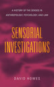Book cover of: Sensorial Investigations. By: David Howes