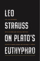 Book cover of: Leo Strauss on Plato’s Euthyphro. By: Hannes Kerber