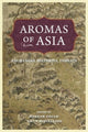 Book cover of: Aromas of Asia. By: Hannah Gould