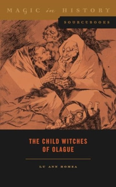 Book cover of: Child Witches of Olague. By: Lu Ann Homza