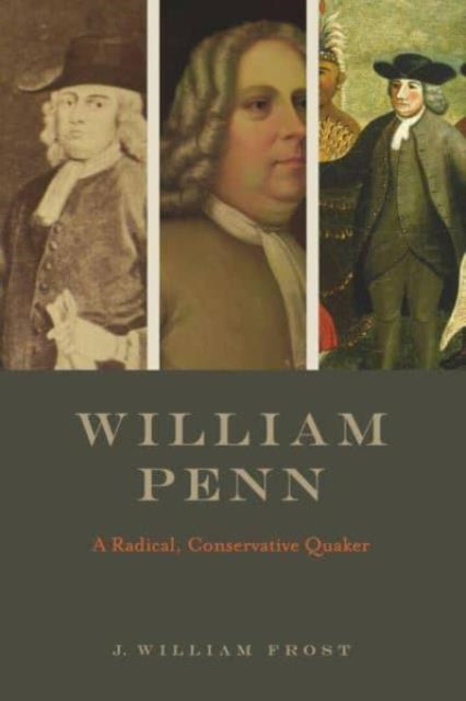 Book cover of: William Penn. By: J. William Frost