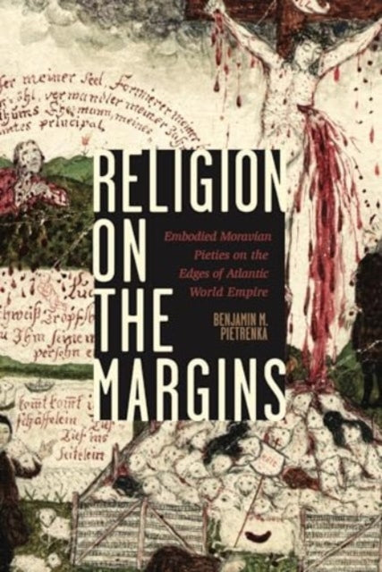 Book cover of: Religion on the Margins. By: Benjamin M. Pietrenka