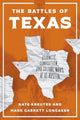 Book cover of: Battles of Texas. By: Nate Kreuter