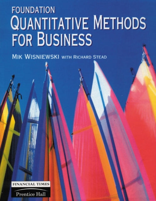 Book cover of: Foundation Quantitative Methods For Business. By: Mik Wisniewski