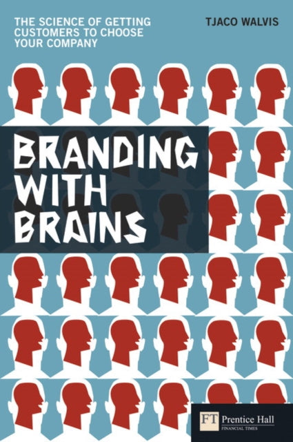 Book cover of: Branding with Brains. By: WALVIS, TJACO