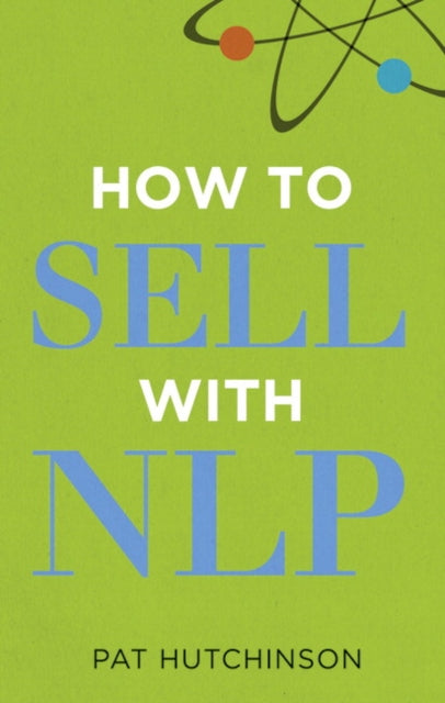 Book cover of: How to sell with NLP. By: Pat Hutchinson