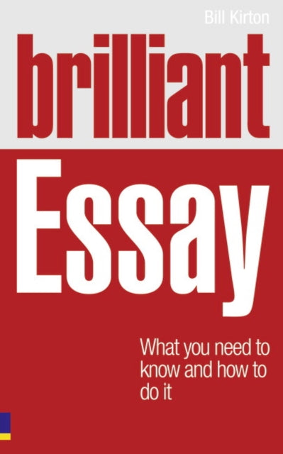 Book cover of: Brilliant Essay. By: Bill Kirton