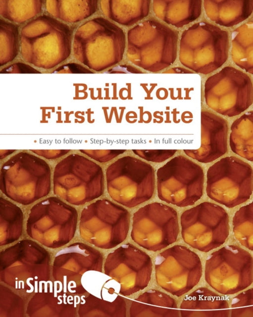 Book cover of: Build Your First Website In Simple Steps. By: Joe Kraynak